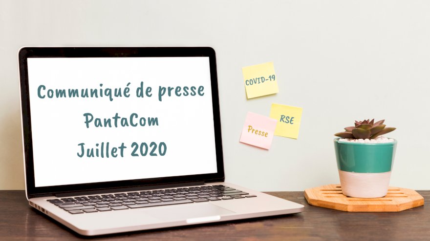 Communiqué de Presse  PantaCom - Juillet 2020