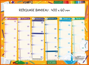 Calendrier bancaire 2025  SCOLAIRE - format 43 x 33 cm - 6 mois par face personnalisable